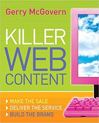 کتاب  Killer Web Content: Make the Sale, Deliver the Service, Build the Brand 