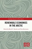 کتاب Renewable Economies in the Arctic (Routledge Research in Polar Regions) 