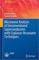 کتاب Microwave Analysis of Unconventional Superconductors with Coplanar-Resonator Techniques (PoliTO Springer Series)
