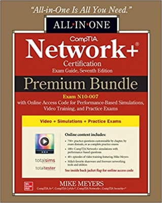 کتاب CompTIA Network+ Certification Premium Bundle: All-in-One Exam Guide, Seventh Edition with Online Access Code for Performance-Based Simulations, Video Training, and Practice Exams (Exam N10-007)