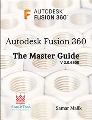 کتابAutodesk Fusion 360 - The Master Guide