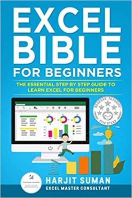 کتاب Excel Bible for Beginners: The Essential Step by Step Guide to Learn Excel for Beginners