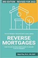 کتاب Reverse Mortgages: How to use Reverse Mortgages to Secure Your Retirement (The Retirement Researcher Guide Series)