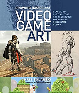 جلد معمولی سیاه و سفید_کتاب Drawing Basics and Video Game Art: Classic to Cutting-Edge Art Techniques for Winning Video Game Design