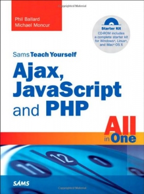 کتاب Sams Teach Yourself Ajax, Javascript, and Php All in One Original Edition