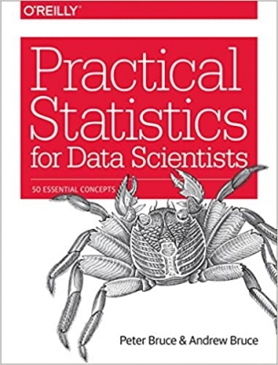 کتاب Practical Statistics for Data Scientists: 50 Essential Concepts
