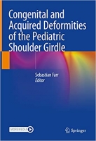 کتاب Congenital and Acquired Deformities of the Pediatric Shoulder Girdle 