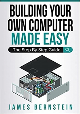 کتابBuilding Your Own Computer Made Easy