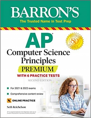 کتاب AP Computer Science Principles Premium with 6 Practice Tests: With 6 Practice Tests (Barron's Test Prep) Second Edition