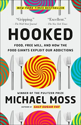 کتاب Hooked: Food, Free Will, and How the Food Giants Exploit Our Addictions
