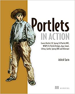 کتابPortlets in Action: Covers Portlet 2.0, Spring 3.0, Portlet MVC, WSRP 2.0, Portlet Bridges, Ajax, Comet, Liferay, Gateln, Spring JDBC and Hibernate 1st Edition