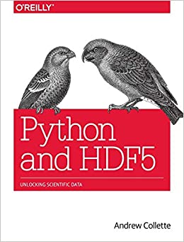 کتاب Python and HDF5: Unlocking Scientific Data