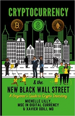 کتاب Cryptocurrency & The New Black Wall Street: A Beginner's Guide to Cryptocurrency Investing