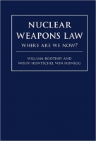 کتاب Nuclear Weapons Law: Where Are We Now?