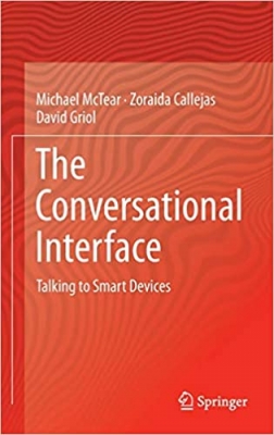 کتاب The Conversational Interface: Talking to Smart Devices
