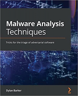 کتاب Malware Analysis Techniques: Tricks for the triage of adversarial software