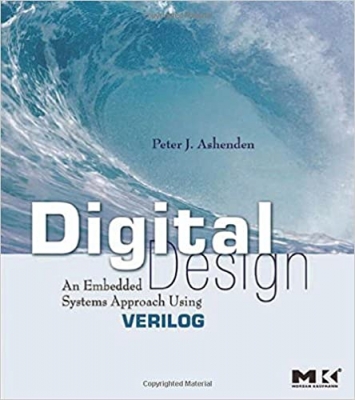 کتاب Digital Design (Verilog): An Embedded Systems Approach Using Verilog