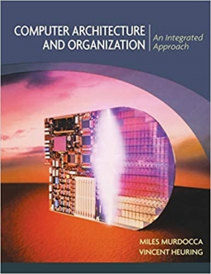 کتاب Computer Architecture And Organization: An Integrated Approach