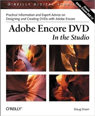  کتاب Adobe Encore DVD In the Studio (O'Reilly Digital Studio)