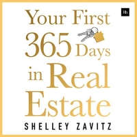 کتاب Your First 365 Days in Real Estate: How to Build a Successful Real Estate Business: Starting with Nothing