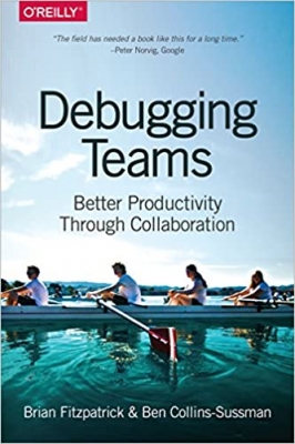 کتاب Debugging Teams: Better Productivity through Collaboration 1st Edition