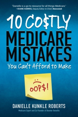کتاب 10 Costly Medicare Mistakes You Can't Afford to Make