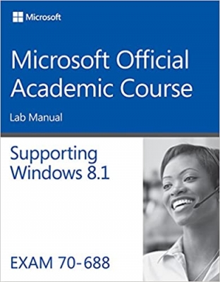 کتاب 70-688 Supporting Windows 8.1 Lab Manual (Microsoft Official Academic Course Series)