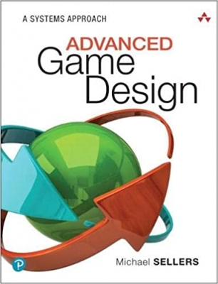 کتاب Advanced Game Design: A Systems Approach 1st Edition