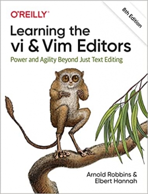کتاب Learning the vi and Vim Editors: Power and Agility Beyond Just Text Editing