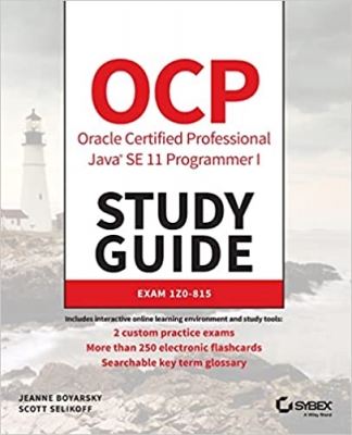 کتاب OCP Oracle Certified Professional Java SE 11 Programmer I Study Guide: Exam 1Z0-815 1st Edition