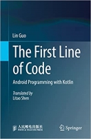 کتاب The First Line of Code: Android Programming with Kotlin