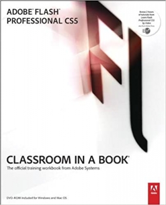  کتاب Adobe Flash Professional CS5 Classroom in a Book: The Official Training Workbook from Adobe Systems