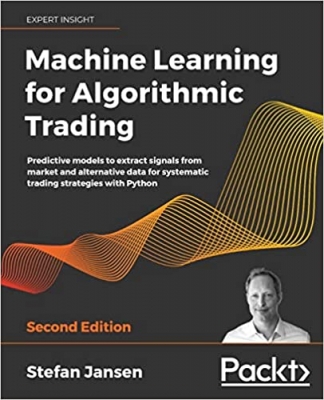 جلد معمولی سیاه و سفید_کتاب Machine Learning for Algorithmic Trading: Predictive models to extract signals from market and alternative data for systematic trading strategies with Python, 2nd Edition