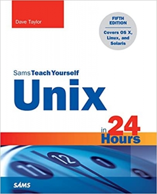 کتابUnix in 24 Hours, Sams Teach Yourself: Covers OS X, Linux, and Solaris 5th Edition 