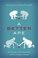 کتاب A Better Ape: The Evolution of the Moral Mind and How it Made us Human