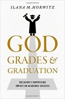 کتاب God, Grades, and Graduation: Religion's Surprising Impact on Academic Success