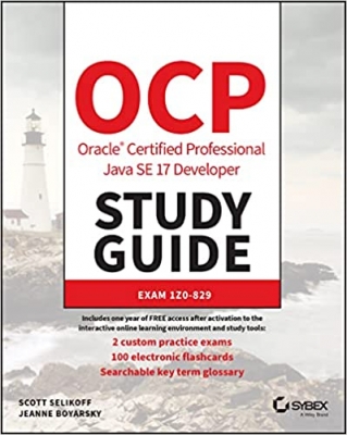 کتاب OCP Oracle Certified Professional Java SE 17 Developer Study Guide: Exam 1Z0-829 1st Edition