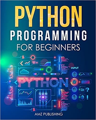 جلد معمولی سیاه و سفید_کتاب Python Programming for Beginners: The Ultimate Guide for Beginners to Learn Python Programming: Crash Course on Python Programming for Beginners (Python Programming Books)