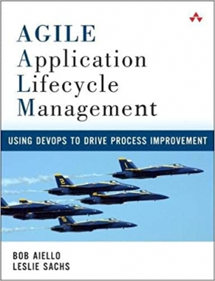 کتاب Agile Application Lifecycle Management: Using DevOps to Drive Process Improvement