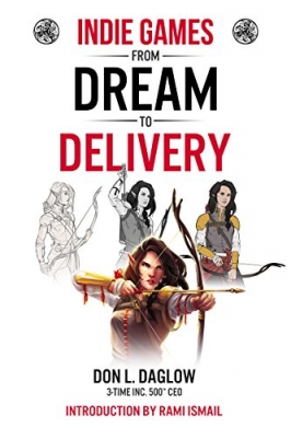 کتاب Indie Games: From Dream to Delivery