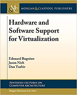 جلد معمولی سیاه و سفید_کتاب Hardware and Software Support for Virtualization (Synthesis Lectures on Computer Architecture)