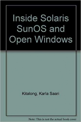 کتاب Inside Solaris: Sunos and Openwindows