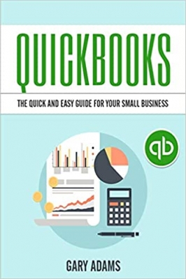 جلد معمولی سیاه و سفید_کتاب QuickBooks: The Quick and Easy QuickBooks Guide for Your Small Business - Accounting and Bookkeeping
