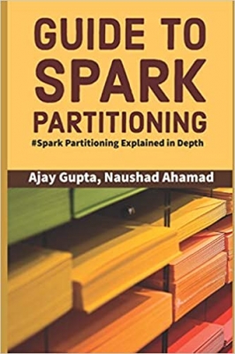 کتاب Guide to Spark Partitioning: Spark Partitioning Explained in Depth