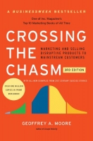 کتاب Crossing the Chasm, 3rd Edition: Marketing and Selling Disruptive Products to Mainstream Customers (Collins Business Essentials)