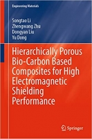 کتاب Hierarchically Porous Bio-Carbon Based Composites for High Electromagnetic Shielding Performance (Engineering Materials)