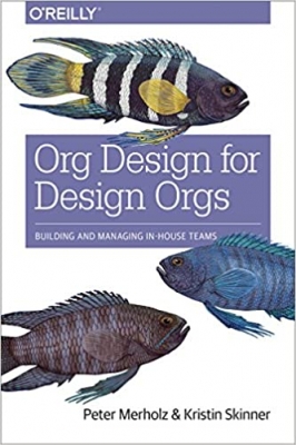 جلد معمولی سیاه و سفید_کتاب Org Design for Design Orgs: Building and Managing In-House Design Teams