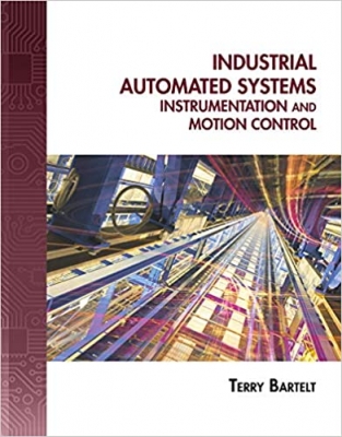 کتابIndustrial Automated Systems: Instrumentation and Motion Control