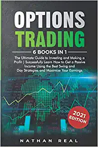 جلد سخت رنگی_کتاب Options Trading: 6 in 1: The Ultimate Guide to Investing and Making a Profit | Successfully Learn How to Get a Passive Income Using the Best Swing and Day Strategies and Maximize Your Earnings