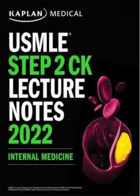 کتاب USMLE Step 2 CK Lecture Notes 2022: Internal Medicine